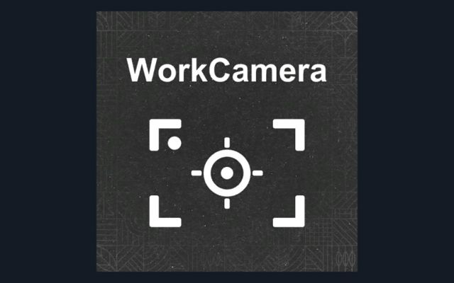 Work Camera